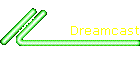 Dreamcast